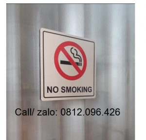 Biển cấm hút thuốc, no smoking, area smoking trên mọi chất liệu.